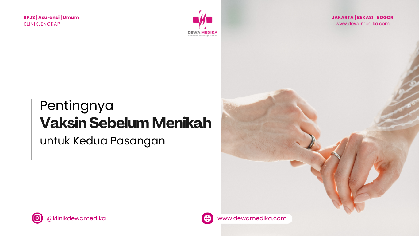 Pentingnya Vaksin Sebelum Menikah untuk Kedua Pasangan